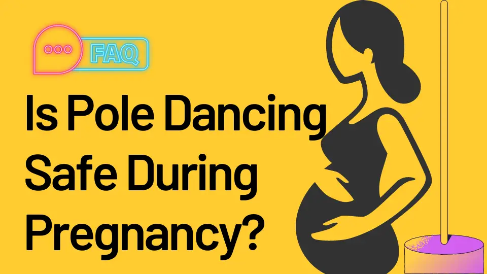 Can You Pole Dance While Pregnant - Is Pole Dancing Safe During Pregnancy
