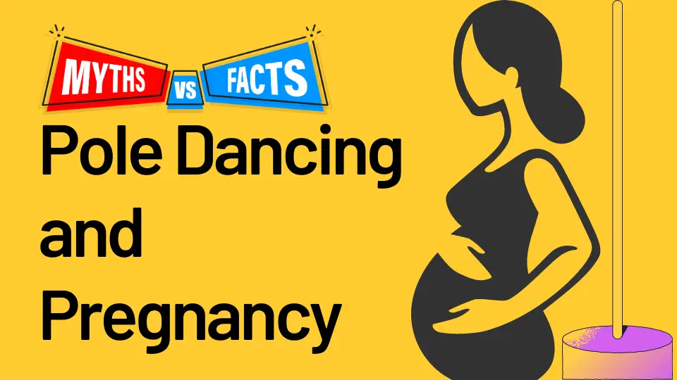 Can You Pole Dance While Pregnant - Myths