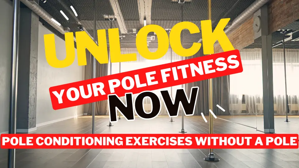 Pole Conditioning Exercises Without a Pole