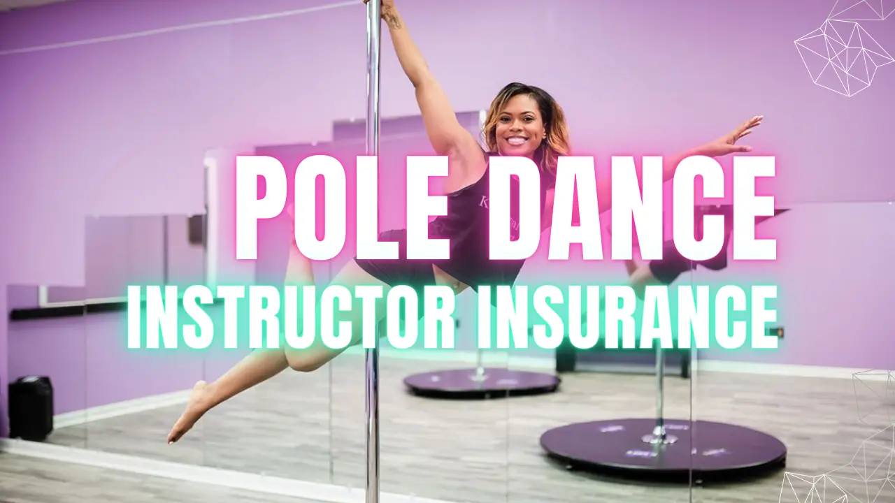 Pole Dance Instructor Insurance