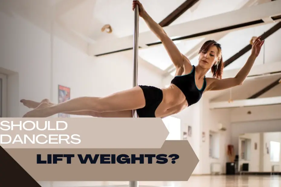 Should Dancers Lift Weights