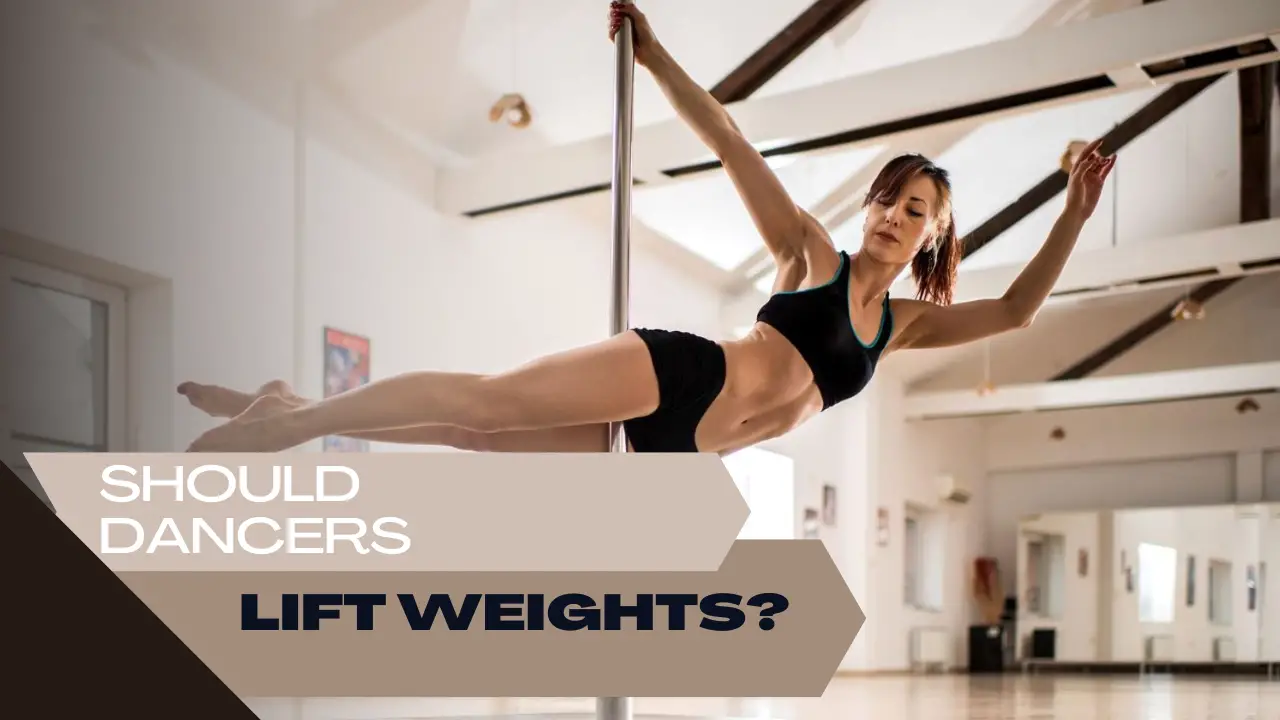 Should Dancers Lift Weights